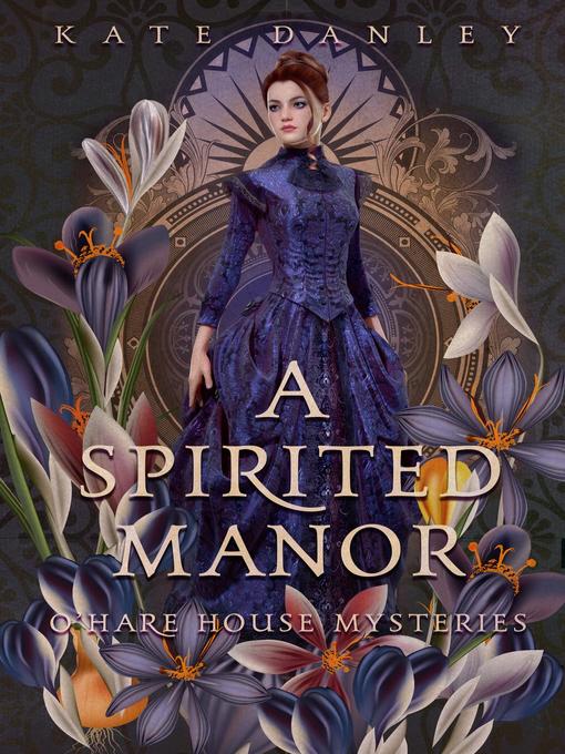 Title details for A Spirited Manor by Kate Danley - Wait list